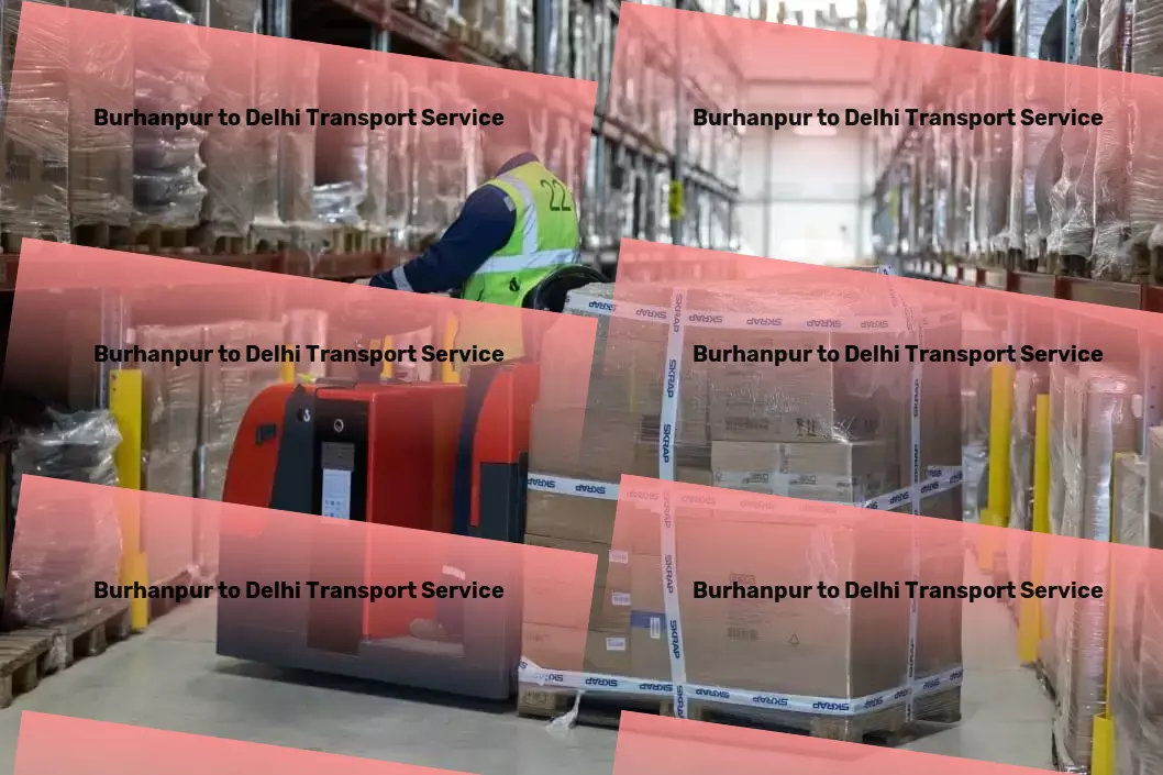 Burhanpur to Delhi Packers And Movers National package forwarding