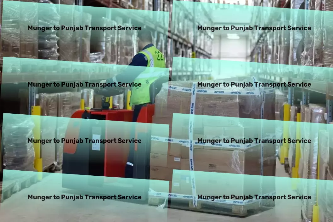 Munger to Punjab Luggage Courier Industrial transport services